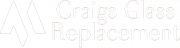 Craigs Glass Replacement